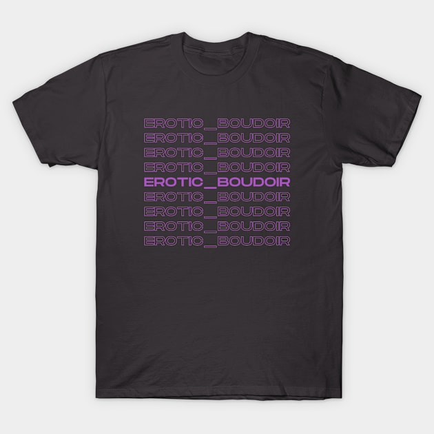 EBx9 Purple T-Shirt by Erotic_Boudoir